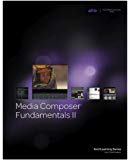 Media Composer Fundamentals 1 Avid Learning Series User Manual Book
